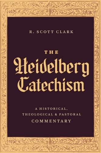 Cover image for The Heidelberg Catechism