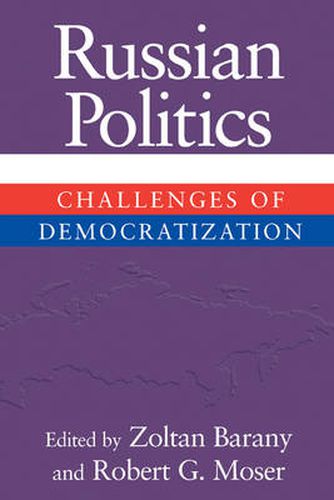 Cover image for Russian Politics: Challenges of Democratization