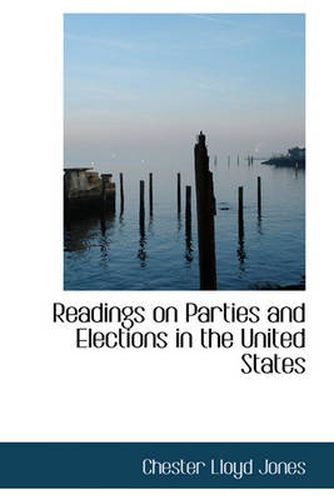 Cover image for Readings on Parties and Elections in the United States