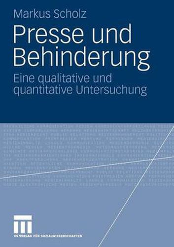 Cover image for Presse Und Behinderung: Eine Qualitative Und Quantitative Untersuchung