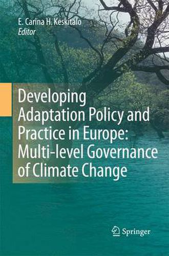 Cover image for Developing Adaptation Policy and Practice in Europe: Multi-level Governance of Climate Change