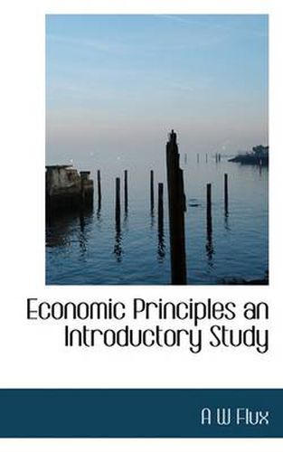 Cover image for Economic Principles an Introductory Study