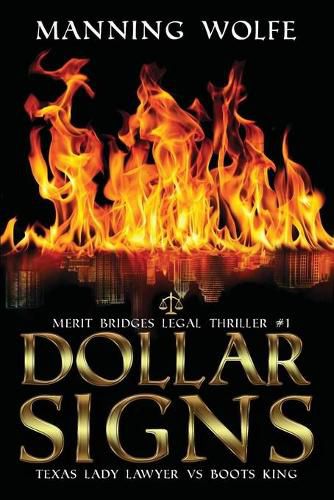 Cover image for Dollar Signs: A Merit Bridges Legal Thriller