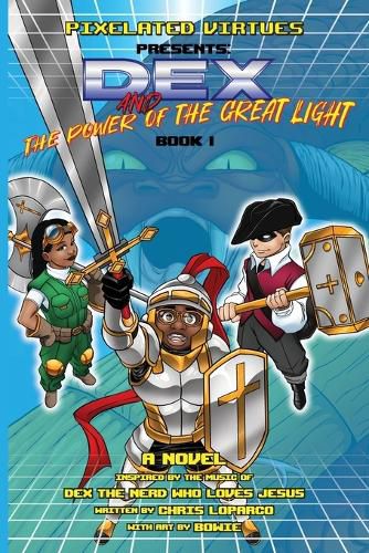 Cover image for Dex and the Power of the Great Light