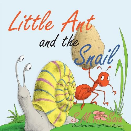 Cover image for Little Ant and the Snail: Slow and Steady Wins the Race