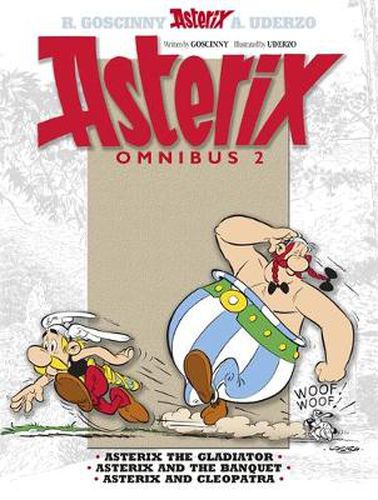 Cover image for Asterix: Asterix Omnibus 2: Asterix The Gladiator, Asterix and The Banquet, Asterix and Cleopatra
