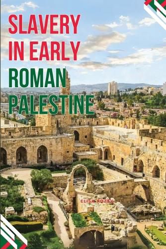 Cover image for Enslaved Realities in Ancient Palestine