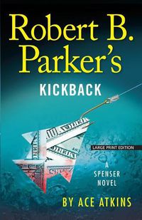 Cover image for Robert B. Parker's Kickback
