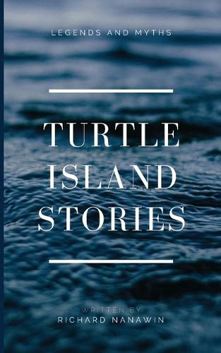 Cover image for Turtle Island Stories Legend and Myths