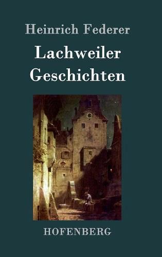 Cover image for Lachweiler Geschichten