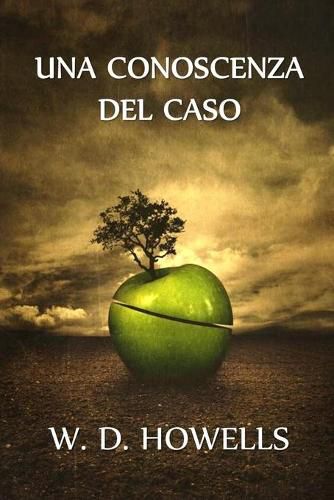 Cover image for Una Conoscenza del Caso: A Chance Acquaintance, Italian edition