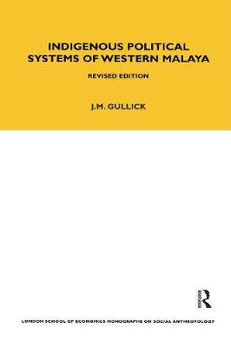 Cover image for Indigenous Political Systems of Western Malaya: Revised Edition