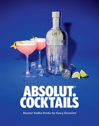 Cover image for Absolut. Cocktails