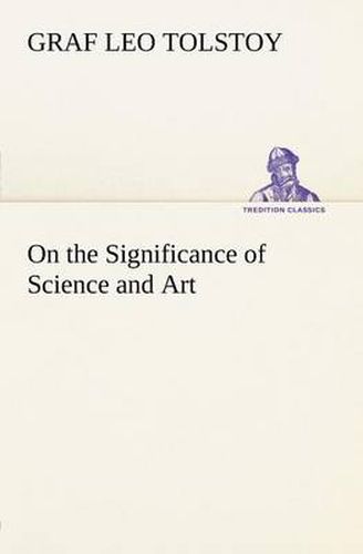 On the Significance of Science and Art