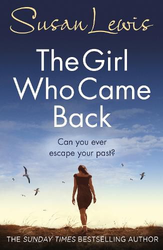 The Girl Who Came Back: Her worst nightmare is standing on her doorstep