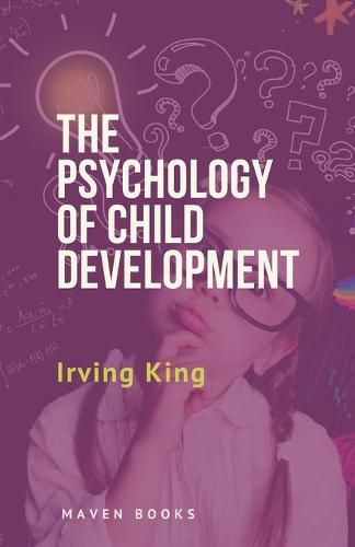 Cover image for The Psychology of Child Development