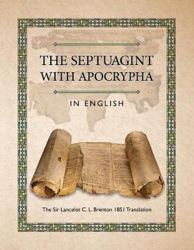 Cover image for The Septuagint with Apocrypha in English: The Sir Lancelot C. L. Brenton 1851 Translation