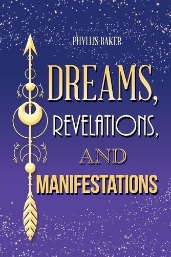 Cover image for Dreams, Revelations, and Manifestations