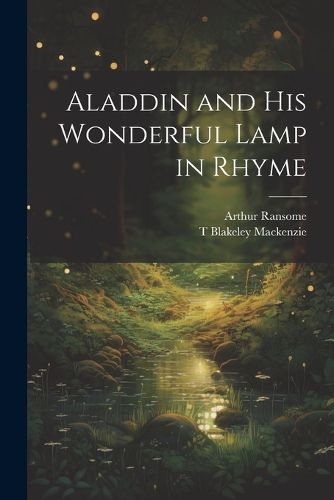 Aladdin and his Wonderful Lamp in Rhyme