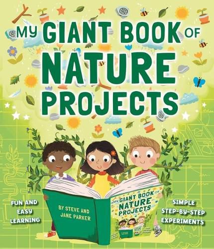 Cover image for My Giant Book of Nature Projects: Fun and easy learning, in simple step-by-step experiments