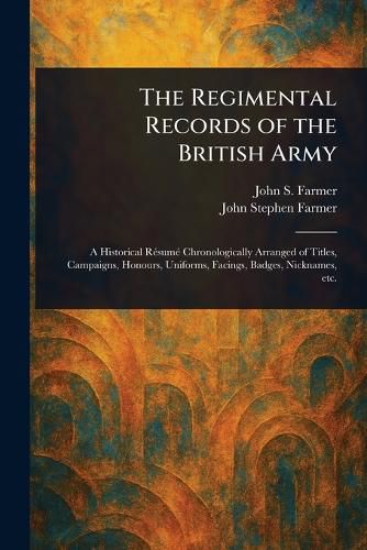 Cover image for The Regimental Records of the British Army