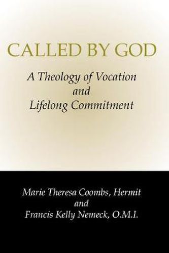 Cover image for Called by God: A Theology of Vocation and Lifelong Commitment