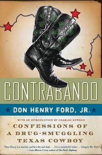 Cover image for Contrabando: Confessions Of A Drug-Smuggling Texas Cowboy