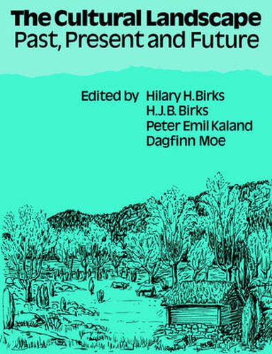 Cover image for The Cultural Landscape: Past, Present and Future