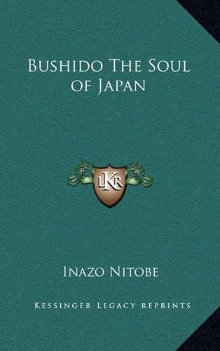 Bushido the Soul of Japan