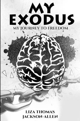 Cover image for My Exodus: My Journey to Freedom