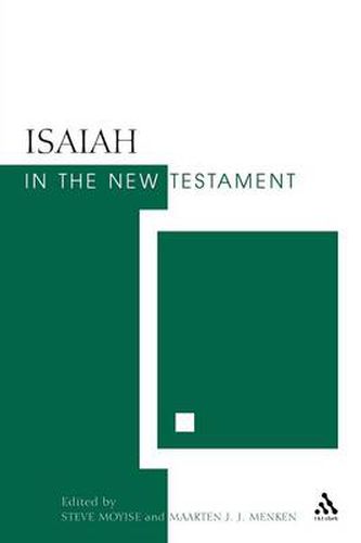 Cover image for Isaiah in the New Testament: The New Testament and the Scriptures of Israel