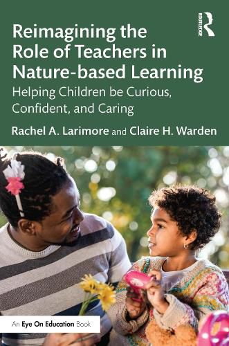 Cover image for Reimagining the Role of Teachers in Nature-based Learning