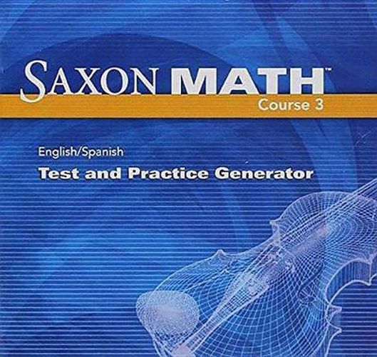 Cover image for Saxon Math Course 3: Test & Practice Generator CD W/Examview