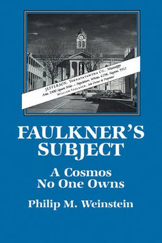 Cover image for Faulkner's Subject: A Cosmos No One Owns