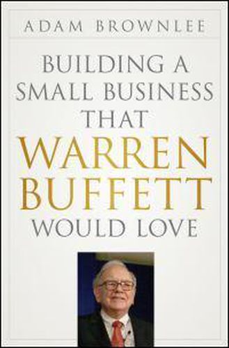 Cover image for Building a Small Business That Warren Buffett Would Love