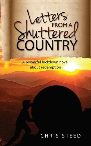 Cover image for Letters from a Shuttered Country: A powerful lockdown novel about redemption