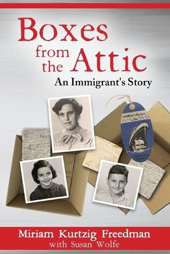 Cover image for Boxes from the Attic-An Immigrant's Story