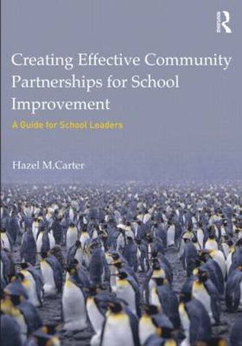 Cover image for Creating Effective Community Partnerships for School Improvement: A Guide for School Leaders