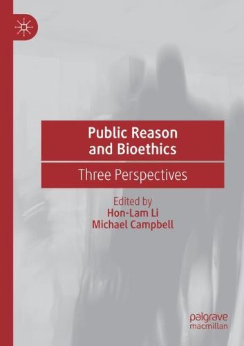 Cover image for Public Reason and Bioethics