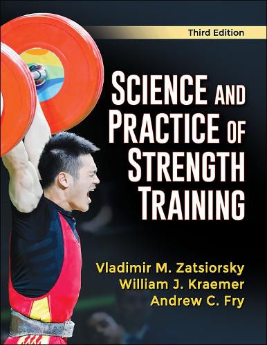 Science and Practice of Strength Training