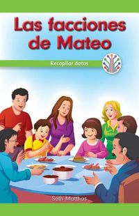 Cover image for Las Facciones de Mateo: Recopilar Datos (Mateo's Family Traits: Gathering Data)