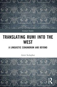 Cover image for Translating Rumi into the West