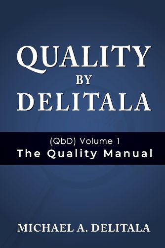 Cover image for Quality by Delitala (QbD) Volume 1