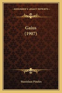 Cover image for Gaius (1907)