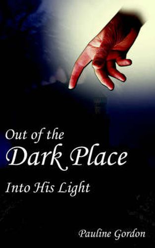 Cover image for Out of the Dark Place