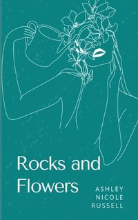 Cover image for Rocks and Flowers