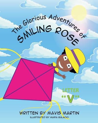 The Glorious Adventures of Smiling Rose Letter  V