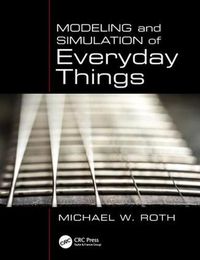 Cover image for Modeling and Simulation of Everyday Things