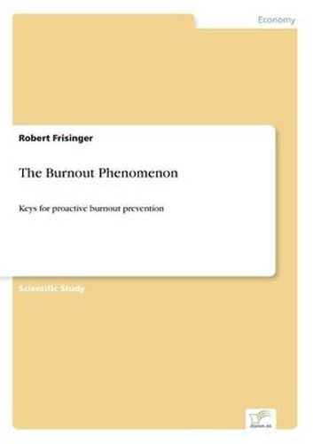 Cover image for The Burnout Phenomenon: Keys for proactive burnout prevention