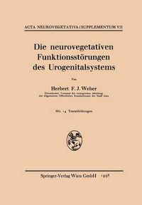 Cover image for Die Neurovegetativen Funktionsstoerungen Des Urogenitalsystems